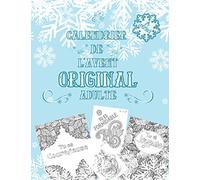Calendrier de l'Avent Original Adulte: 24+1 Coloriages avec des Affirmations Positives pour Elle | Attendre Noël sans Stress