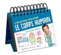 Calendrier - Le corps humain en 365 questions avec Michel Cymes: Quand ça va quand ça va pas
