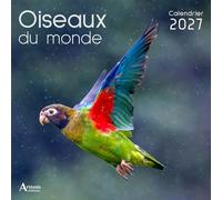 Calendrier Oiseaux du monde (2027)