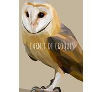 Carnet de croquis: Cahier Chouette Hiboux, Cahier de dessin, grand format pour dessin, peinture, aquarelle, création: 100 pages à remplir. Cahier de ... blanc idéal crayon de couleur, feutres.