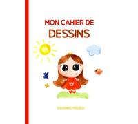 Carnet de dessin enfant: Cahier de dessin A4 100 pages de feuilles blanches | Jolie Couverture Princesse | Cahier vierge Grand format pour apprendre à dessiner: Souvenirs pour la Vie