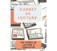Carnet de lecture 100 fiches à remplir pour le collège: Cahier de 100 fiches vierges numérotées à compléter au format A4 pour les collégiens de la 6eme à la 3 eme