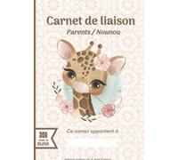 Carnet de liaison - Parents / Nounou G