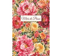 Carnet de Mots de Passe: Pivoines Aquarelle - Répertoire Alphabétique A à Z - Cahier pour Vos Identifiants, Mots de Passe et Codes Secrets Internet - 110 Pages - Format A5