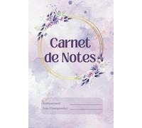 Carnet de Notes pour les Maîtresses / Maitres / Enseignant(e)s / Professeurs: Relevé de Notes et de Compétences des Élèves - 30 Classes - 30 Élèves par leurs Violettes