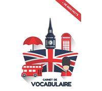 Carnet de Vocabulaire +2500 Mots: Cahier Journal Vocabulaire Format A5| Dictionnaire Personnel 2 colonnes | Recueil de Vocabulaire bilingue