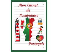 Carnet de Vocabulaire Portugais: A5, 2500 mots, 110 pages, doublé, deux colonnes, lignées avec ligne de séparation, alphabetique