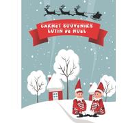 Carnet souvenirs lutins de Noël