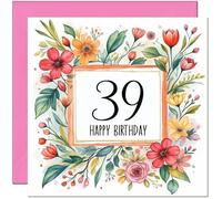 Carte d'anniversaire 39 ans pour femme - Tout âge - Carte d'anniversaire florale pour femme, amie, sœur, maman, tante, fille, trente-neuvième cousine, nièce