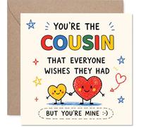Carte d'anniversaire coquine pour cousin - Everyone Wants a Cousin Like You - Cœurs et étoiles colorés dessinés à la main - Amusant et agréable - Carré de 145 mm, enveloppe incluse
