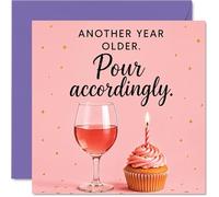 Carte d'anniversaire coquine - Raise a Toast to Getting Older - Motif ludique vin rosé et cupcake avec confettis dorés - Carré de 145 mm, enveloppe incluse