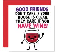 Carte d'anniversaire coquine - Real Mates Care More about Your Wine Stash Than a Spotless Home - Verre de dessin animé ludique et citation d'amitié audacieuse - Carré de 145 mm, enveloppe incluse