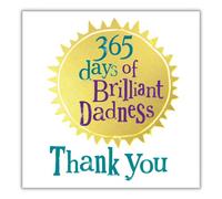 Carte de fête des Pères « 365 Days of Brillant Dadness Thank You » pour la fête des pères
