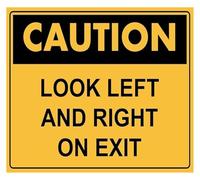 Caution Look Left And Right On Exit Retro Metal Sign 12x8 Inch