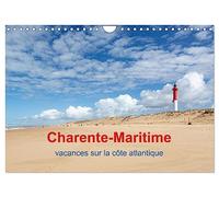 Charente-Maritime vacances sur la côte atlantique (Calendrier mural 2027 DIN A4 vertical), CALVENDO calendrier mensuel: Des vastes plages, des îles, ... région parfaite pour des vacances à la mer