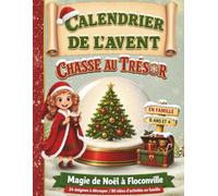 Chasse au Tresor / Calendrier de l’Avent: Chasse au Trésor Noel / Calendrier Avent Magie de Noël / Activités en Famille / Une énigme par Jour