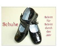 Chaussures - Pas à pas tout au long de l'année (calendrier mural 2027 DIN A3 paysage), calendrier mensuel CALVENDO