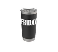 Chemise « That Says Friday » - Un design qui dit vendredi Gobelet isotherme en acier inoxydable double paroi