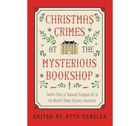 Christmas Crimes at the Mysterious Bookshop: A gripping cosy crime collection, set in New York's beloved mystery bookstore, the perfect stocking-filler for book lovers and crime fiction fans