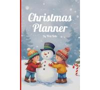 Christmas Planner: Plan the best Christmas Ever! Gifts, menus, TV, Crafts - keep a track of it all!