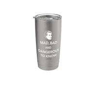 Citation de Lord Byron Mad, Bad and Dangerous to Know Gobelet isotherme en acier inoxydable double paroi