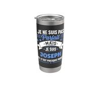 Citation Idée joseph rigolo Prénom Humour je suis joseph Gobelet isotherme en acier inoxydable double paroi