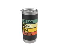 Citation personnalisée humoristique I'm Ilsa Doing Ilsa Things Gobelet isotherme en acier inoxydable double paroi