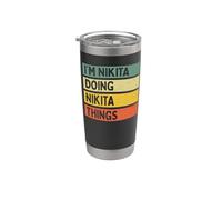 Citation personnalisée humoristique I'm Nikita Doing Nikita Things Gobelet isotherme en acier inoxydable double paroi