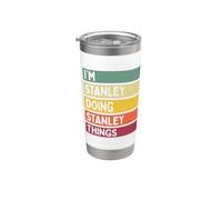 Citation personnalisée humoristique I'm Stanley Doing Stanley Things Gobelet isotherme en acier inoxydable double paroi