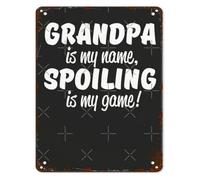 Classic Metal Signboard Grandpa Spoiling Quote for Grandparent Day Birthday Christmas Father Day Gift 8 X 12 in