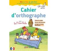 Cocorico je sais lire ! - Cahier d'orthographe avec les P'tites Poules Marie-Christine Olivier (Auteur), Christian Heinrich (Illustration), Jean-Christophe Raufflet (Illustration)