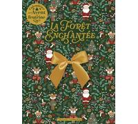 Coffret Mon calendrier de l'Avent en feutrine - La forêt enchantée - Léa Louvet - De Saxe Eds - Coffret - Jeux livres objets