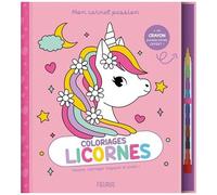 Coloriages Licornes - Avec 1 Crayon Pousse-Mines