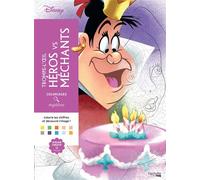Coloriages mystères Disney - Trompe l'oeil Héros vs Méchants - Charlotte Mendès - Hachette Heroes - broché - Livre-jeu