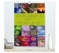 Colours of Nature / UK-Version (High Quality Premium Wall Calendar 2027 DIN A2 portrait),CALVENDO 12 Month Wall Calendar: Explore the wonderful coulours of nature in 24 stunning photographs