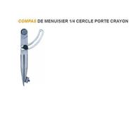 Compas de menuisier 1/4 Cercle Porte crayon Longueur 250 mm