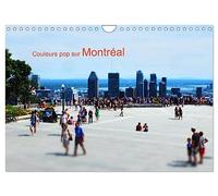 Couleurs pop sur Montréal (Calendrier mural 2027 DIN A4 vertical), CALVENDO calendrier mensuel: L'été à Montréal, photos graphiques et colorées.