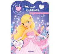 Coup de coeur créations - Mes tenues scintillantes - Avec plus de 500 stickers repositionnables ! - Elen Lescoat - Hemma - broché - Document jeunesse