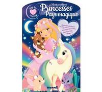 Coup de coeur créations - Mon coffret Princesses - Pays magique - Avec des stickers ! De jolies princesses à habiller, un carnet créatif, des motifs en relief, des strass Elen Lescoat (Illustration), 