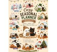 Cozy Seasonal Planner: Undated Monthly, Weekly & Daily Planning with 12 Seasonal Themes, Cute Ghost and Black Cat