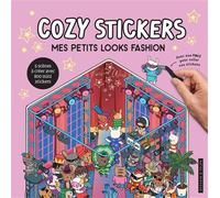 Cozy Stickers - Mes petits looks fashion 5 scènes à créer avec 800 mini stickers - Alain Boyer - Dessain Et Tolra - broché - Livre-jeu