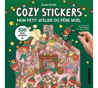 Cozy Stickers - Mon petit atelier du père Noël - Alain Boyer - Dessain Et Tolra - relié - Livre-jeu