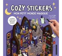 Cozy Stickers - Mon petit monde magique - Collectif - Dessain Et Tolra - broché - Livre-jeu