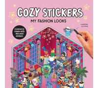 Cozy Stickers: My Fashion Looks: 5 scenes to create with 800 mini stickers