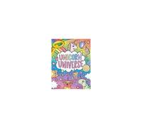 Crayola: Unicorn Universe: A Uniquely Perfect & Positively Shiny Coloring And Activity Book With Over 250 Stickers (A Crayola Coloring Neon Sticker Activity Book For Kids)