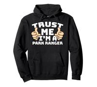Croyez-Moi, Je suis Un Park Ranger, Un Travail avec Le Pouce levé Sweat à Capuche