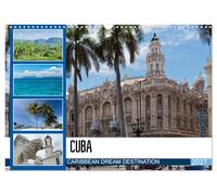 CUBA CARIBBEAN DREAM DESTINATION (Wall Calendar 2027 DIN A3 landscape), CALVENDO 12 Month Wall Calendar: Cuba - The Antilles Island attracts with white dream beaches and a versatile fascinating nature