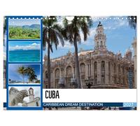 CUBA CARIBBEAN DREAM DESTINATION (Wall Calendar 2027 DIN A4 landscape), CALVENDO 12 Month Wall Calendar: Cuba - The Antilles Island attracts with white dream beaches and a versatile fascinating nature