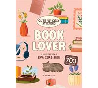 Eva Corbisier – Cute 'n' Cosy : Book lover – Plus de 700 stickers – Broché