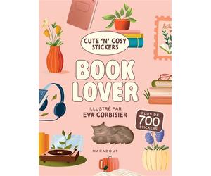 Cute 'n' Cosy - Book lover Plus de 700 stickers - Eva Corbisier - Marabout - broché - Livre-jeu
